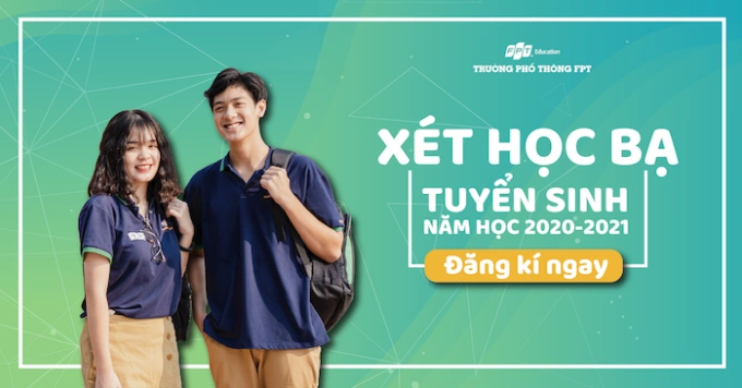 Trường THPT FPT tuyển 750 chỉ tiêu năm học 2020-2021.