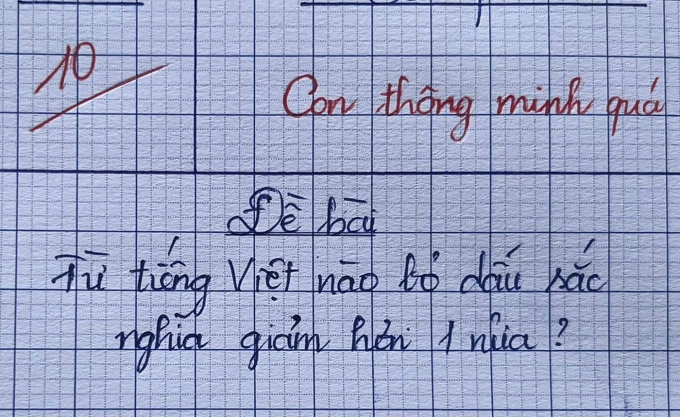 Từ Tiếng Việt nào bỏ dấu sắc nghĩa giảm đi một nửa?