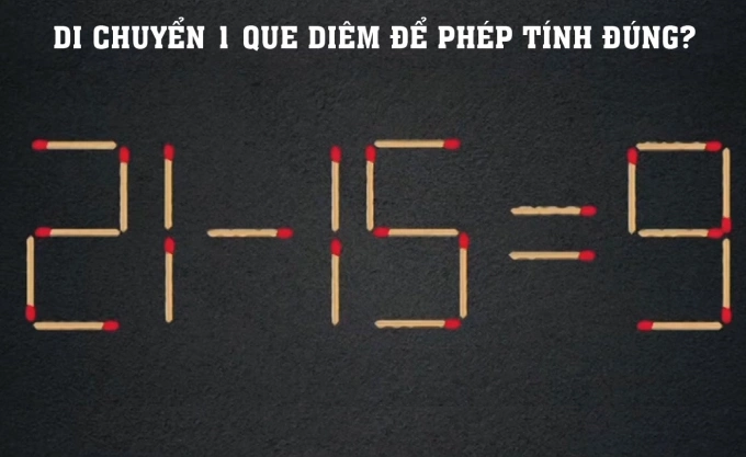Lưu ý, người giải chỉ được phép di chuyển 1 que diêm, không vứt, bẻ gãy hay xếp chồng diêm lên nhau.