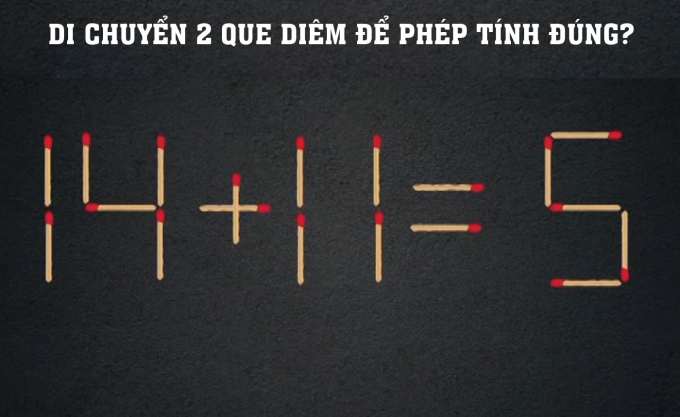 Bài toán hack não di chuyển 2 que diêm để có phép tính đúng
