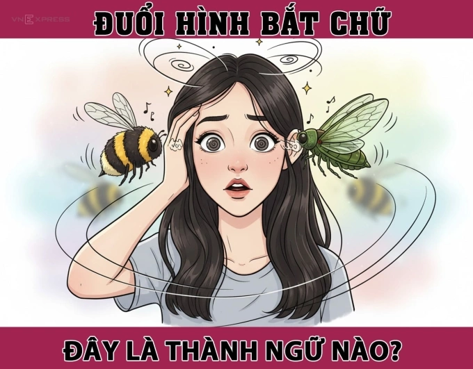 Chỉ người nhanh trí mới đoán ra câu thành ngữ này?
