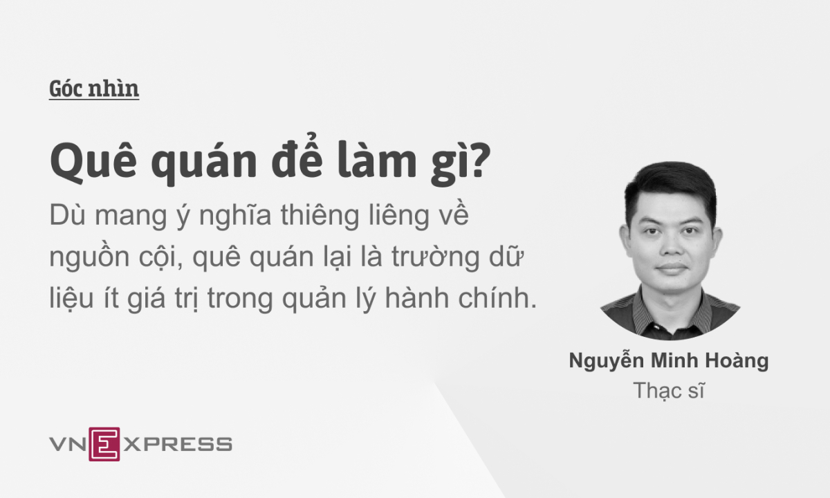 Quê quán để làm gì?