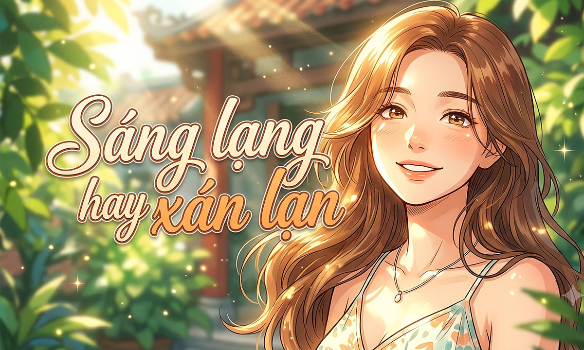 Xán lạn hay sáng lạng: bạn có đang viết sai chính tả không?