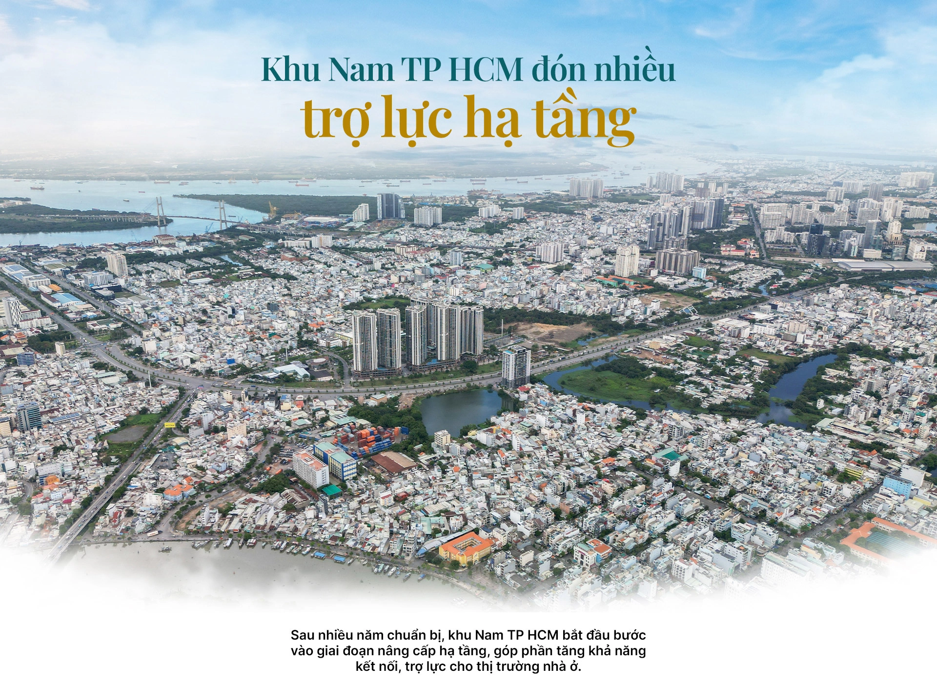 Khu Nam TP HCM đón nhiều trợ lực hạ tầng