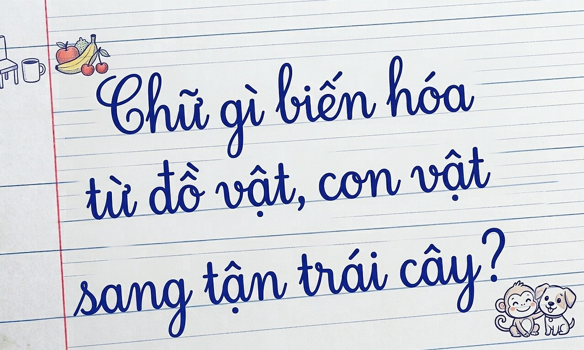 Chữ gì là đồ vật, thêm sắc thành con vật, thay huyền là trái cây?